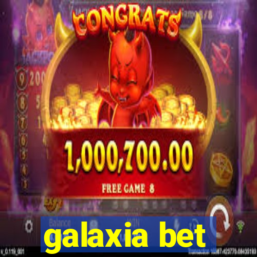 galaxia bet